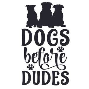 Dogs Before Dudes Kitchen Towel