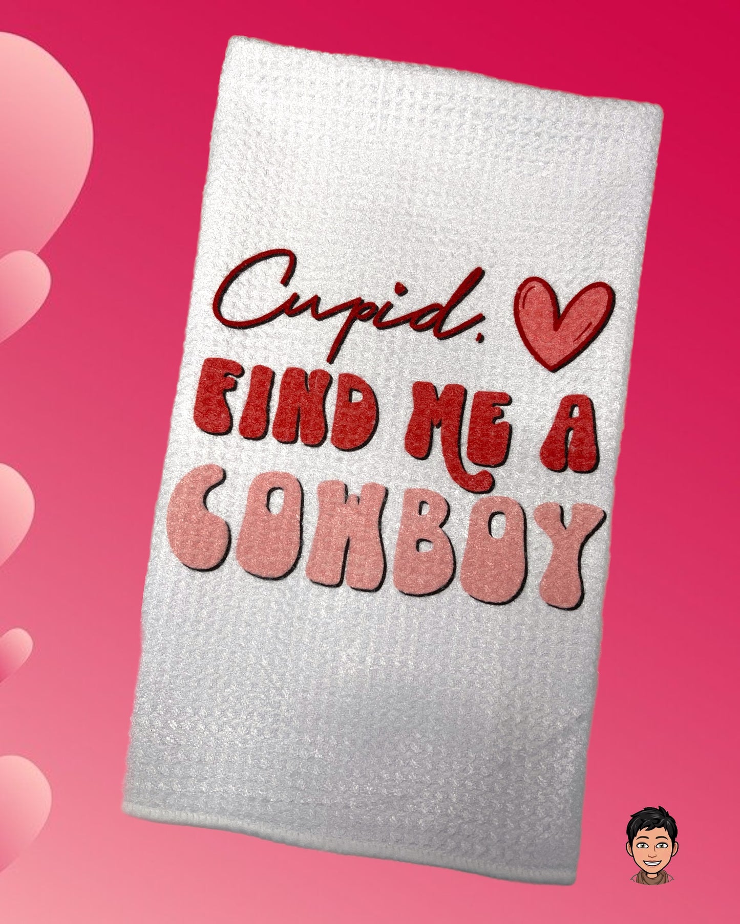 Cupid Bring me a Cowboy Funny Kitchen Towel