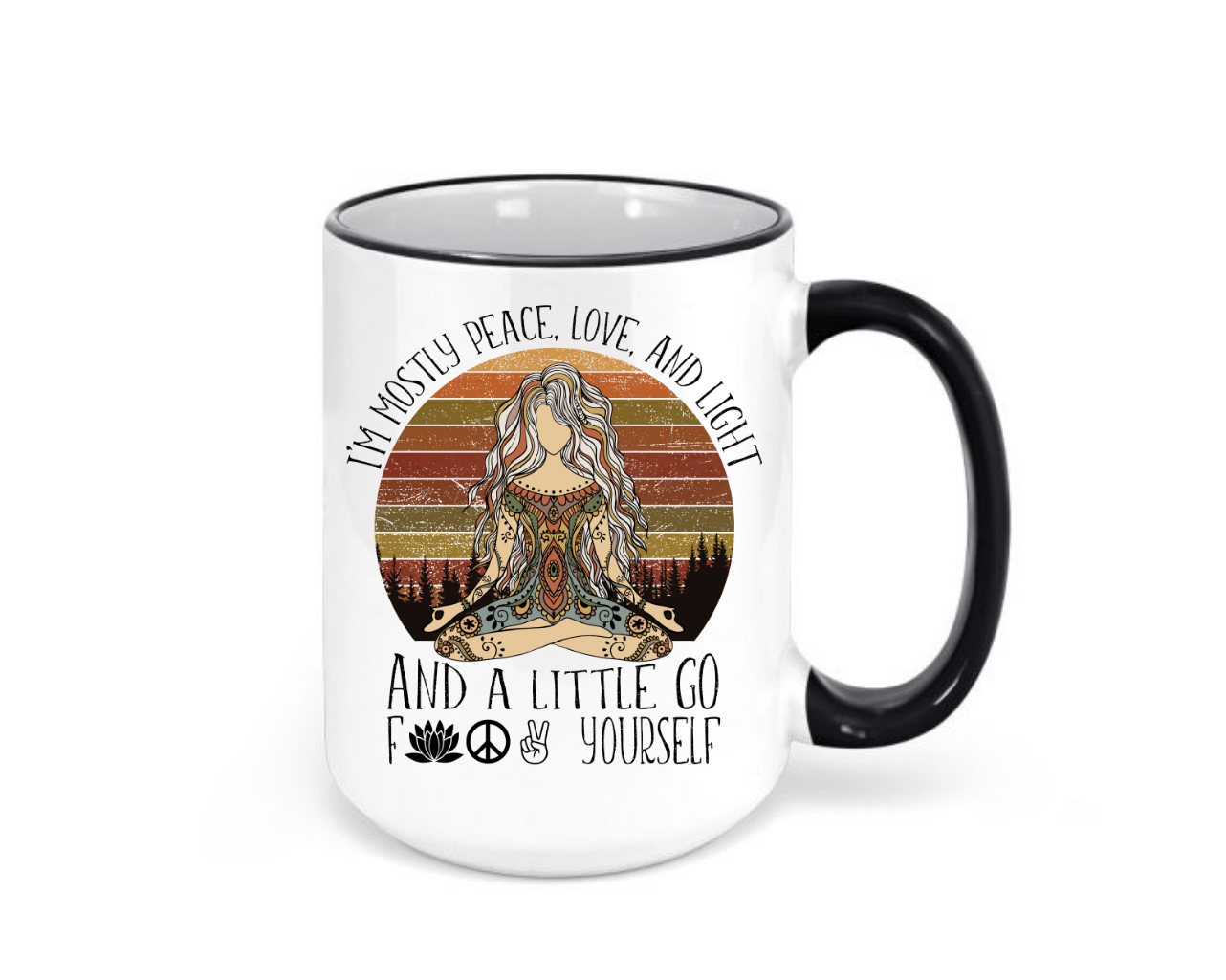 Peace, Love, and a Little Go F Yourself... Nothing says soulful feelings like this meditation mantra