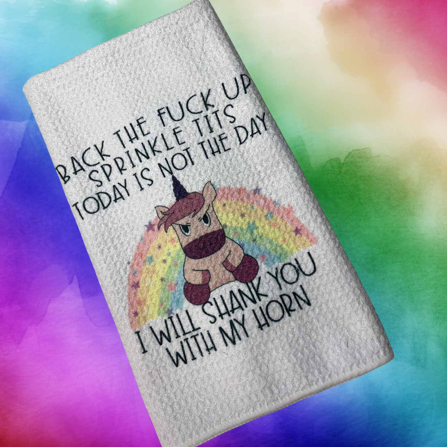 The Naughty Unicorn, Back Up Sprinkle Tits, Unicorns aren't just for children, Rainbows and Unicorns