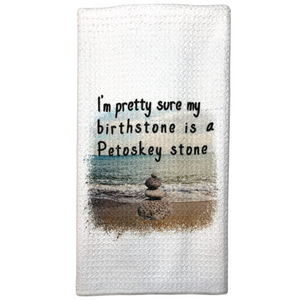 Petoskey Stones are my Birth Stones
