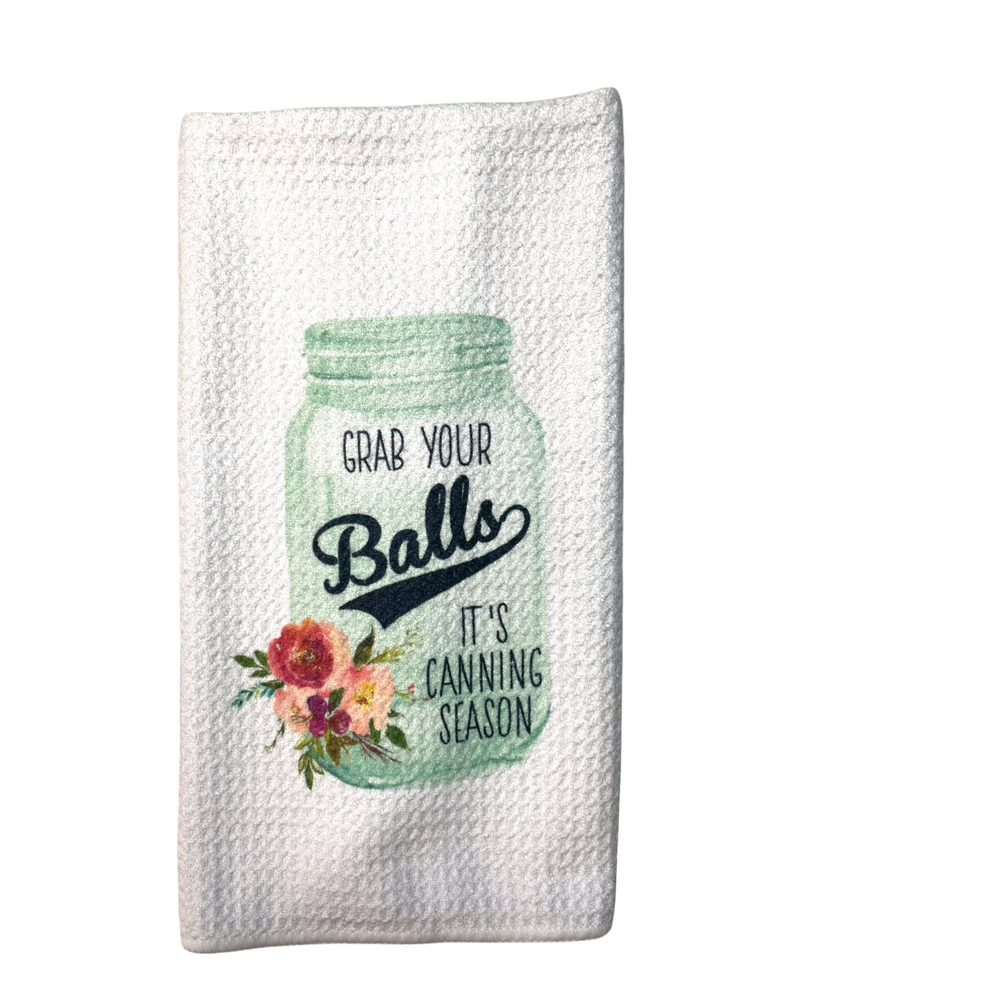 Grab Your Balls, It’s Canning Season Funny Hand Towel