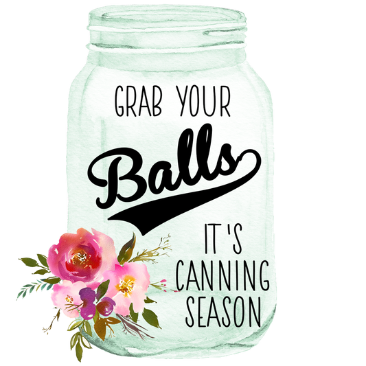 Grab Your Balls, It’s Canning Season Funny Hand Towel