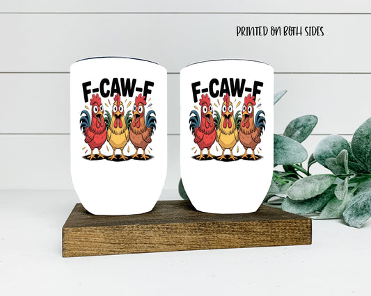 Hot, Cold & Hilarious – Snarky Drinkware Collection - F-CAW-F (Pronounced: Fuck Off)