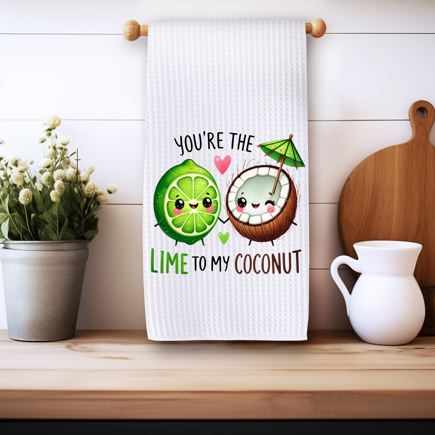Lime to my Coconut- Perfect Together - Couples that Last