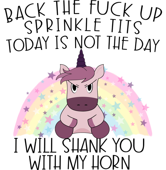 The Naughty Unicorn, Back Up Sprinkle Tits, Unicorns aren't just for children, Rainbows and Unicorns