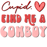 Cupid Bring me a Cowboy Funny Kitchen Towel