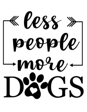 Less People, More Dogs Microfiber Towel