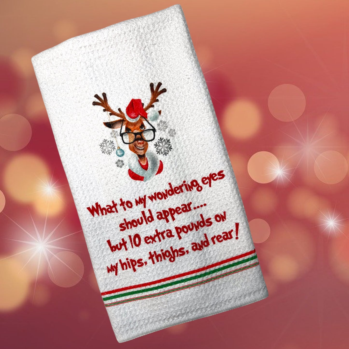 This reindeer has a sense of humor!  Extra pounds at Christmas, who does that ever happen to....says no one ever!