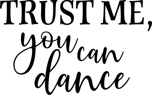 Trust me, you can dance, 16" x 24" Microfiber Towel