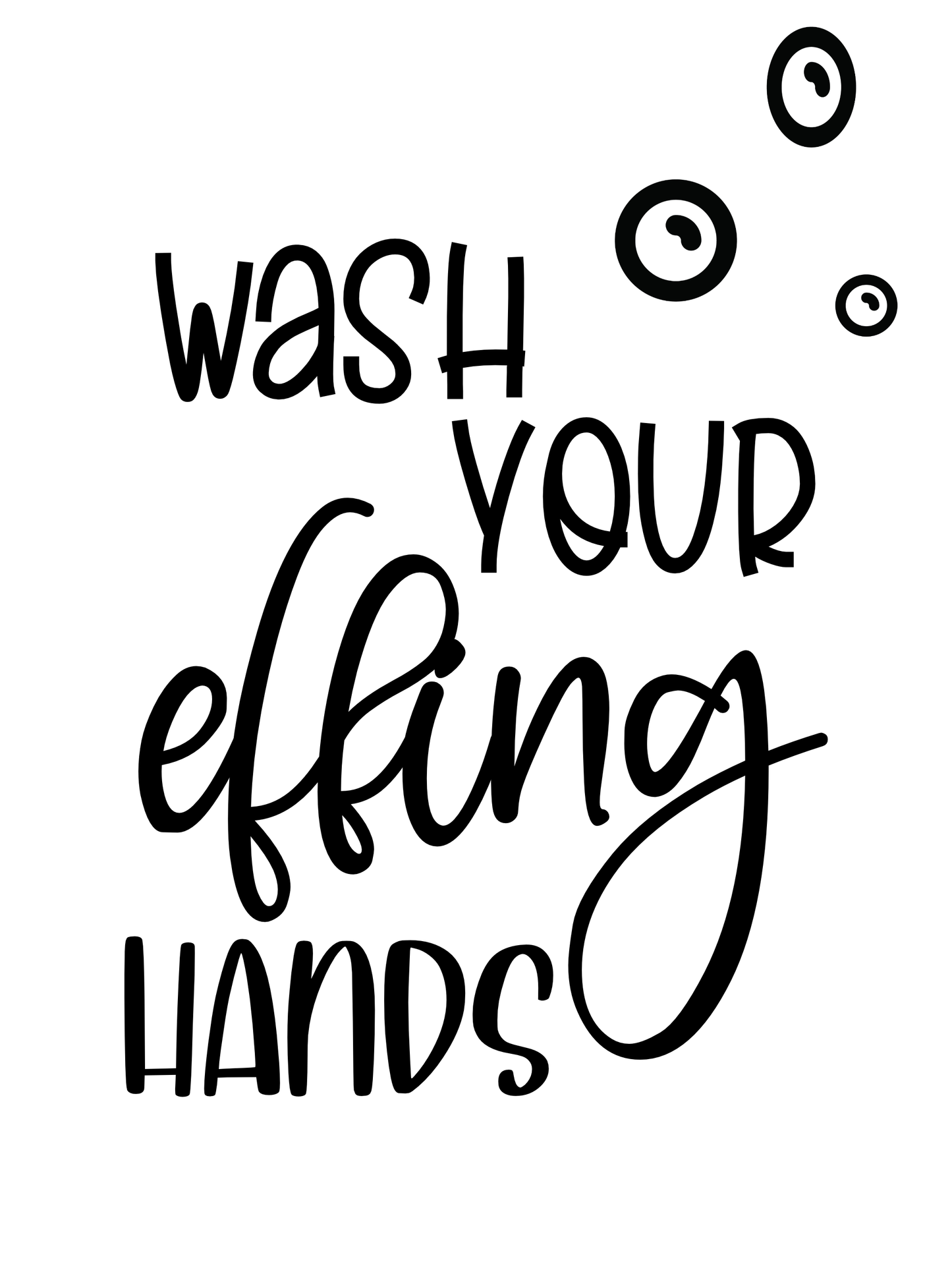 Wash Your Effing Hands, Lessons Learned in COVID, Wash Your Hands, Germ Free