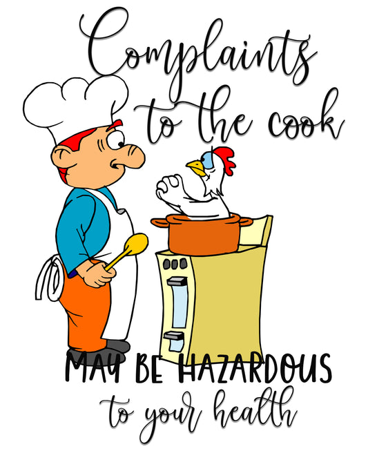 Complaints to Cook Maybe Hazardous to Your Health Kitchen Towel