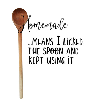 Homemade Means I Licked the Spoon Kitchen Towel